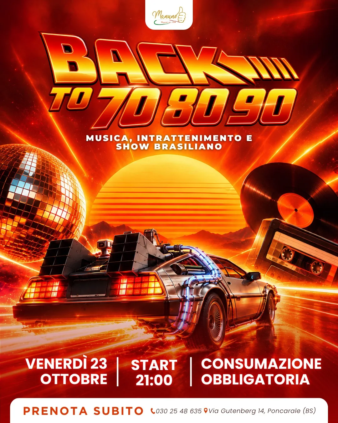 Eventi a Brescia: serata Back to 70 80 90 con show brasiliano da Manuno a Poncarale